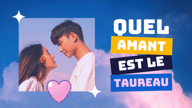 Quel amant est le Taureau ? (10 raisons qui vous feront fondre)